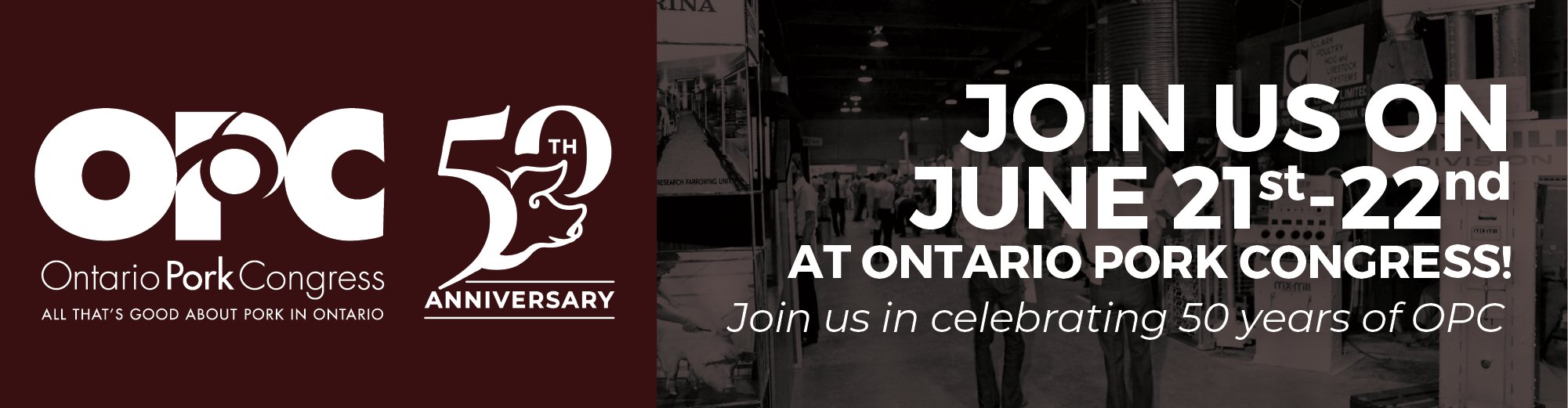 Come celebrate 50 years of Ontario Pork Congress!